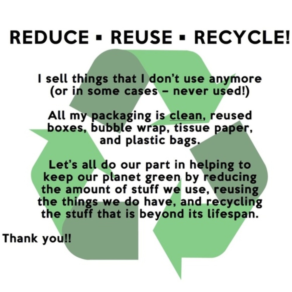 Reduce Reuse Recycle!